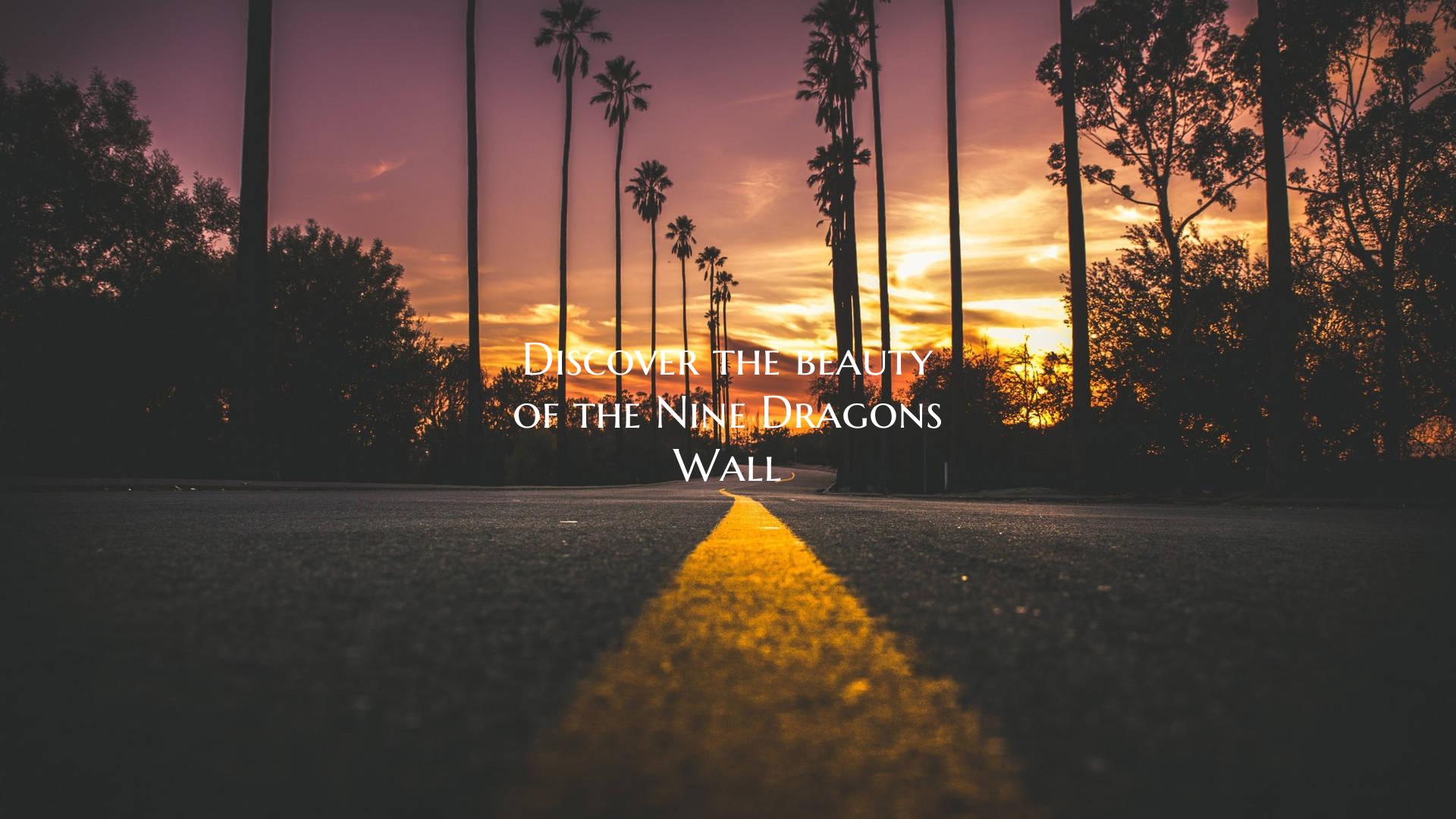 Discover the beauty of the Nine Dragons Wall