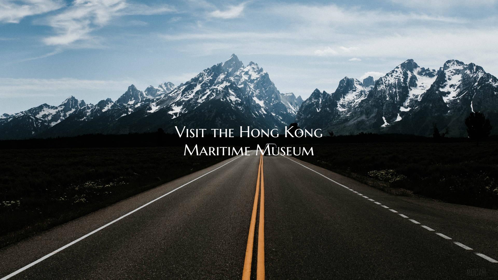 Visit the Hong Kong Maritime Museum